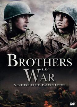 Brothers Of War - Sotto Due Bandiere