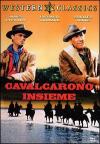 Cavalcarono Insieme