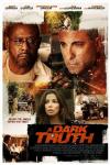 Dark Truth (A) - Un'Oscura Verita'