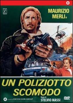 Poliziotto Scomodo (Un)