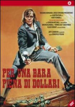 Per Una Bara Piena Di Dollari