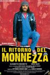 Ritorno Del Monnezza (Il)