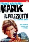 Mark Il Poliziotto