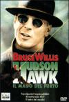 Hudson Hawk - Il Mago Del Furto