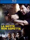 Notte Non Aspetta (La)