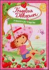 Fragolina Dolcecuore - Primavera Per Fragolina