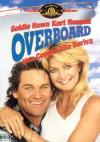Overboard - Una Coppia Alla Deriva