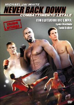 Never Back Down - Combattimento Letale