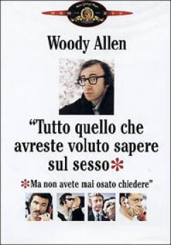 Tutto Quello Che Avreste Voluto Sapere Sul Sesso...