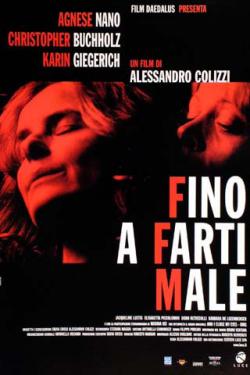 Fino A Farti Male