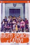 Brutti Sporchi E Cattivi