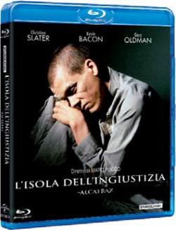 L'ISOLA DELL'INGIUSTIZIA - ALCATRAZ