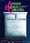 AMORE BUGIE E CALCETTO