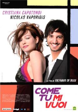 come tu mi vuoi