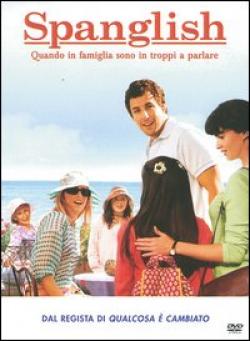Spanglish - Quando In Famiglia Sono In Troppi A Parlare