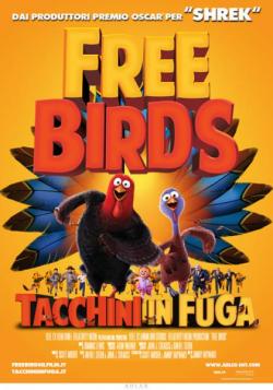 FREE BIRDS - TACCHINI IN FUGA