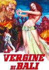 VERGINE DI BALI (LA) dvd