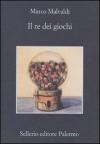 RE DEI GIOCHI (IL)