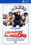 L`ALLENATORE NEL PALLONE dvd