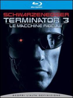 Terminator 3 - Le Macchine Ribelli