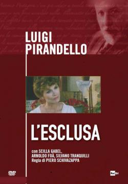Luigi Pirandello - L'esclusa
