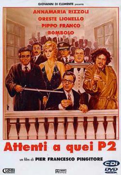 ATTENTI A QUEI P2 