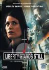 LIBERTY STANDS STILL  - dvd