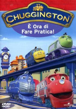 Chuggington - E' Ora Di Fare Pratica!