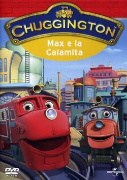 Chuggington - Max E La Calamita