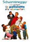 POLIZIOTTO ALLE ELEMENTARI (UN)