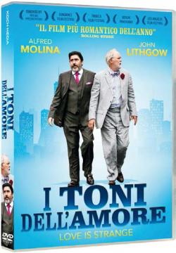 I TONI DELL'AMORE (LOVE IS STRANGE)
