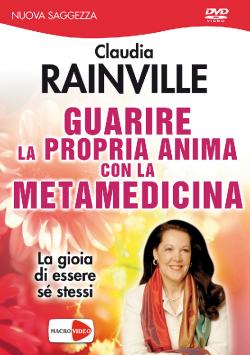 Guarire La Propria Anima Con La Metamedicina