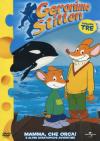 Geronimo Stilton #03 - Mamma Che Orca