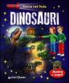 DINOSAURI. CERCA NEL BUIO