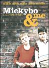 MICKYBO AND ME