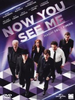 Now You See Me - I Maghi Del Crimine