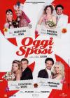 Oggi Sposi (2009)