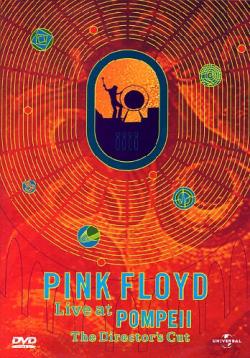 Pink Floyd - Live At Pompeii (Director's Cut)