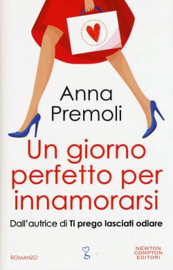 UN GIORNO PERFETTO PER INNAMORARSI