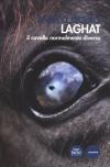 LAGHAT. IL CAVALLO NORMALMENTE DIVERSO