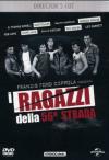 I RAGAZZI DELLA 56ESIMA STRADA