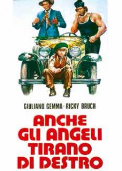 ANCHE GLI ANGELI TIRANO DI DESTRO