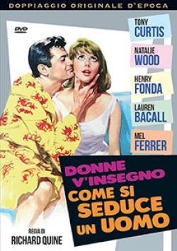 DONNE, V'INSEGNO COME SI SEDUCE UN UOMO