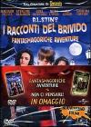 Racconti Del Brivido (I) - Fantasmagoriche Avventure / Non Ci Pensare (2 Dvd)