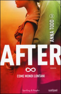 COME MONDI LONTANI. AFTER. VOL. 3