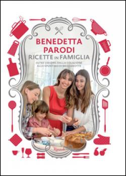 LE RICETTE DELLA MIA FAMIGLIA