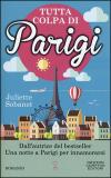 TUTTA COLPA DI PARIGI