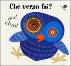 CHE VERSO FAI? I BUCHINI