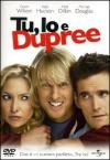 Tu, Io E Dupree