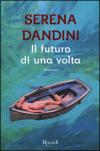 IL FUTURO DI UNA VOLTA